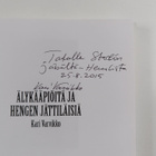 Kari Varvikko : Älykääpiöitä ja hengen jättiläisiä (signe... - pikkukuva 3