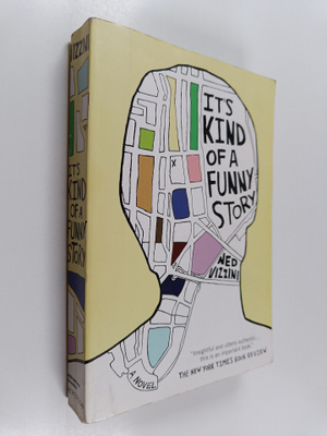 Ned Vizzini : It's kind of a funny story
