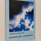 Kerttu Kalmari : Jumalan ihmeitä - pikkukuva 1