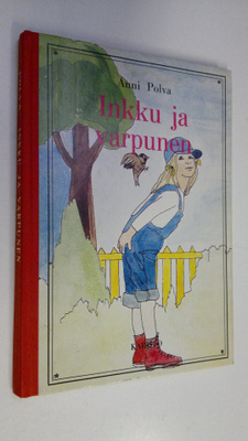 Anni Polva : Inkku ja varpunen