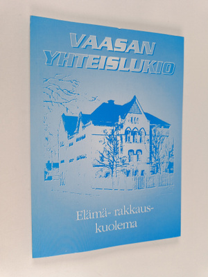 Kyösti (toim.) Kelhä : Elämä - rakkaus - kuolema : novelleja