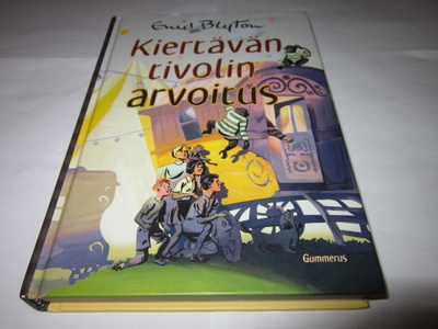 Enid Blyton   KIERTÄVÄN TIVOLIN ARVOITUS
