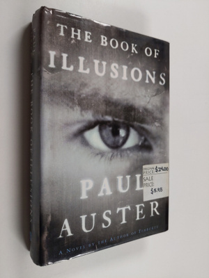 Paul Auster : The Book of Illusions - A Novel