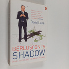 David Lane : Berlusconi's Shadow : Crime, Justice and the... - pikkukuva 1