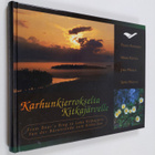 Karhunkierrokselta Kitkajärvelle = From Bear's Ring to la... - pikkukuva 1