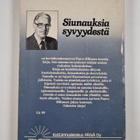 Paavo Hiltunen : Siunauksia syvyydestä : tilityksiä koett... - pikkukuva 2