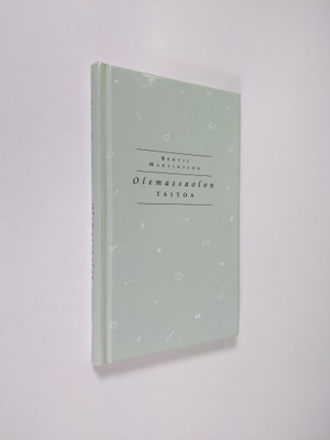 Bertil Martinsson : Olemassaolon taitoa