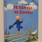 Astrid Lindgren : Se Eemeli, se Eemeli - pikkukuva 1