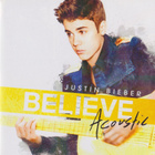 Justin Bieber • Believe Acoustic CD - pikkukuva 1