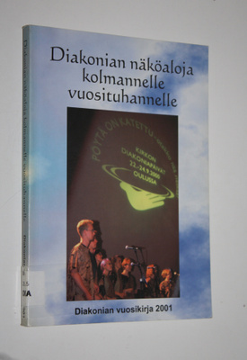 Juhani (toim.) Veikkola : Diakonian näköaloja kolmannelle...
