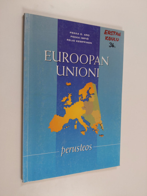 Pekka O. Aro : Euroopan unioni : perusteos