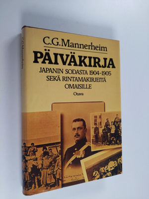 Carl Gustaf Emil Mannerheim : Päiväkirja Japanin sodasta ...