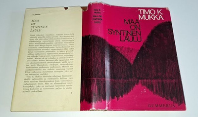 Timo K. Mukka : Maa on syntinen laulu (sid. 1966)