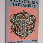 Bruno Ernst : Maurits Cornelis Escherin taikapeili - pikkukuva 1