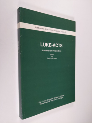 Luke-Acts : Scandinavian perspectives