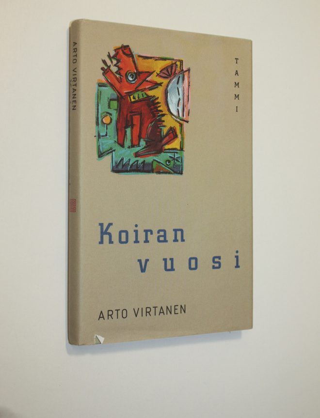 Arto Virtanen : Koiran vuosi (signeerattu)