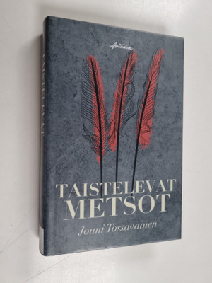 Jouni Tossavainen : Taistelevat metsot