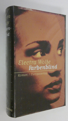 Electra Wolfe : Farbenblind