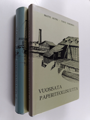 Toivo Nordberg ym. : Vuosisata paperiteollisuutta 1-2 (si...