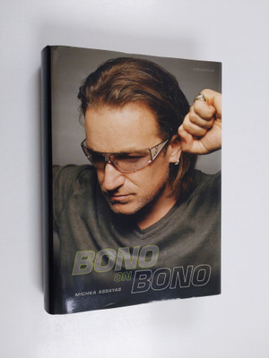 Bono : Bono on Bono