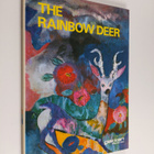 Haruko Shogenji : The rainbow deer : a story from Uji Mis... - pikkukuva 1