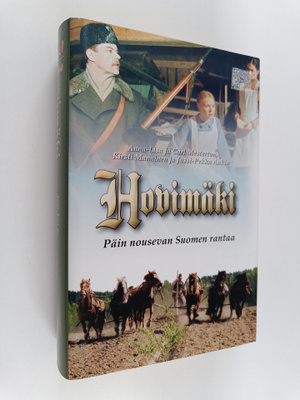Hovimäki : päin nousevan Suomen rantaa