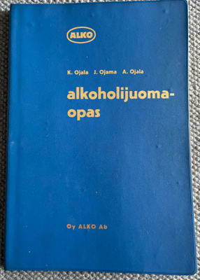 K. OJALA: ALKOHOLIJUOMAOPAS V. 1969