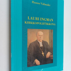 Hannu Välimäki : Lauri Ingman kirkkopoliitikkona - pikkukuva 1