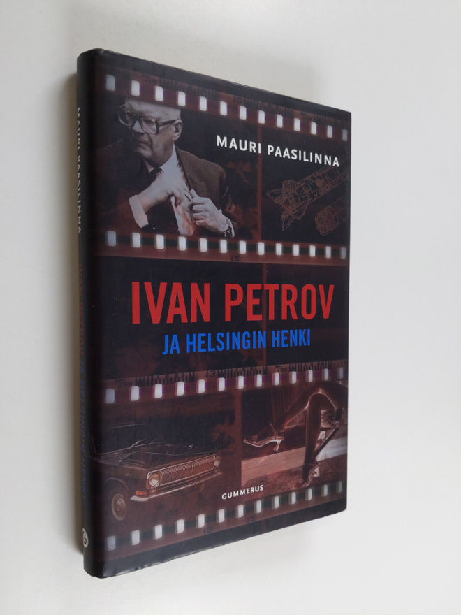 Mauri Paasilinna : Ivan Petrov ja Helsingin henki