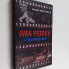 Mauri Paasilinna : Ivan Petrov ja Helsingin henki - pikkukuva 1