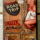 Road Trip: Unseen & Explicit (UK DVD) - pikkukuva 1