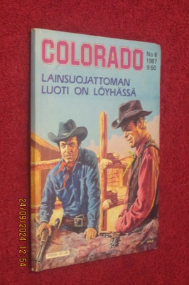 Colorado 6/1987 Lansuojattoman luoti on löyhässä