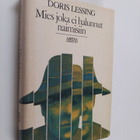 Doris Lessing : Mies joka ei halunnut naimisiin ja muita ... - pikkukuva 1
