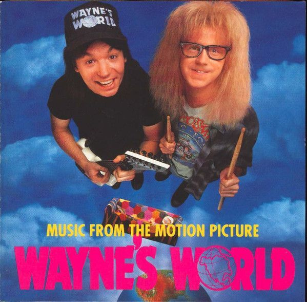 Wayne's World -Music From The Motion Picture (CD) Soundtrack