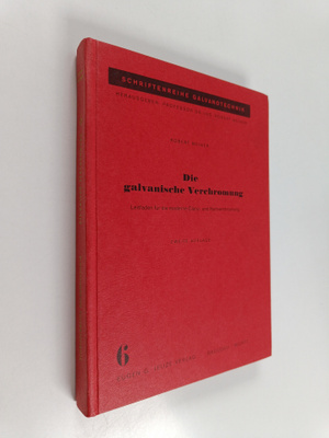 Die galvanische Verchromung