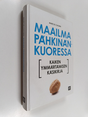 Marcus Chown : Maailma pähkinänkuoressa : kaiken ymmärtäm...
