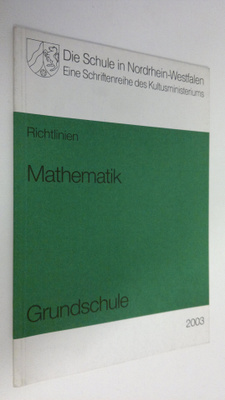 Mathematik : Richtlinien und Lehrpläne fur die Grundschul...