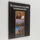 Michael Green : Kymmenen myyttiä kristinuskosta - pikkukuva 1