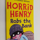 Francesca Simon : Horrid Henry : bank robber - Horrid Hen... - pikkukuva 1