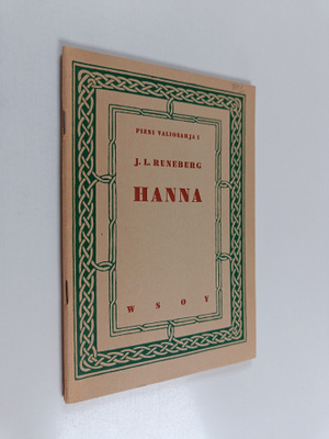 J. L. Runeberg : Hanna : Kolme laulua