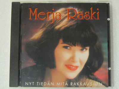 Merja Raski • Nyt Tiedän Mitä Rakkaus On CD