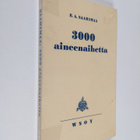 E. A. Saarimaa : 3000 aineenaihetta - pikkukuva 1