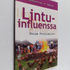 Pekka Reinikainen : Lintuinfluenssa - pikkukuva 1