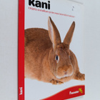 Kani : ohjeita onnellisen ja terveen lemmikin hoitoon - pikkukuva 1