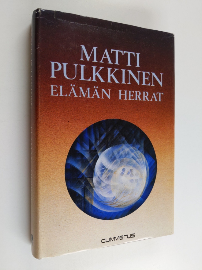 Matti Pulkkinen : Elämän herrat