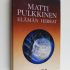 Matti Pulkkinen : Elämän herrat - pikkukuva 1