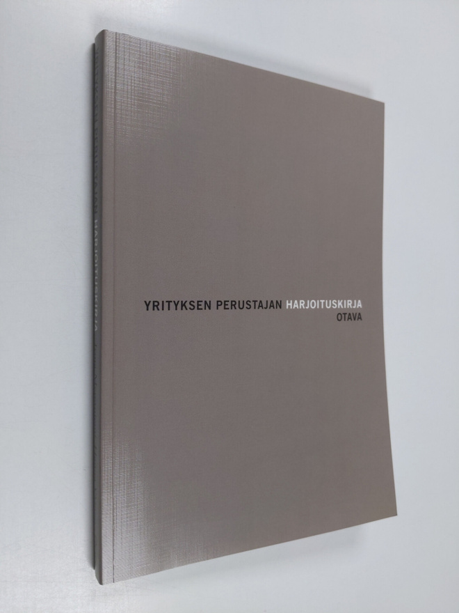 Irma Meretniemi : Yrityksen perustajan harjoituskirja