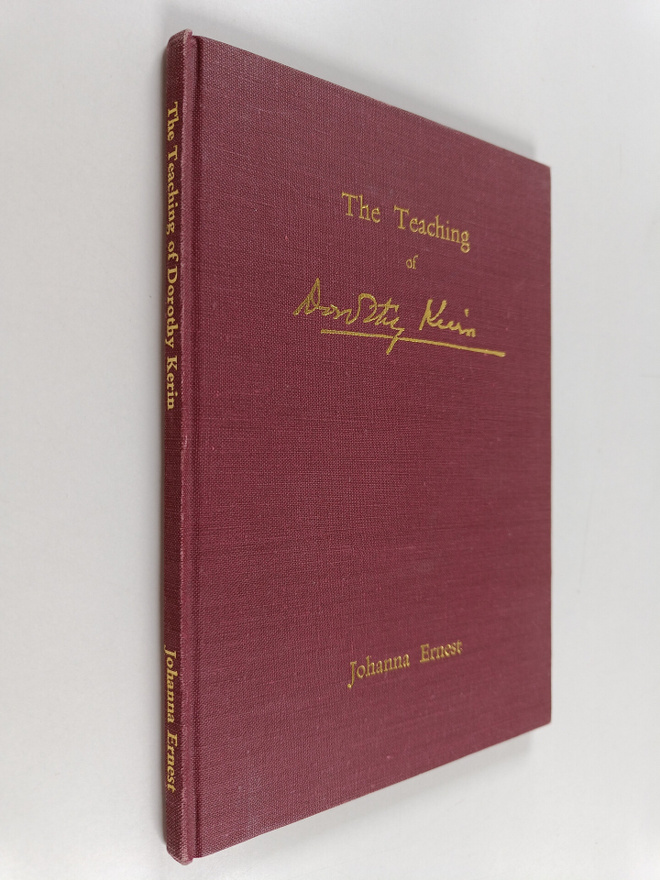 Johanna Ernest : The Teaching of Dorothy Kerin