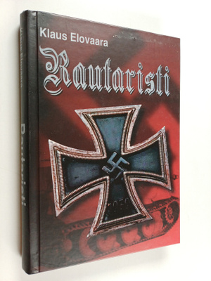 Klaus Elovaara : Rautaristi (signeerattu)
