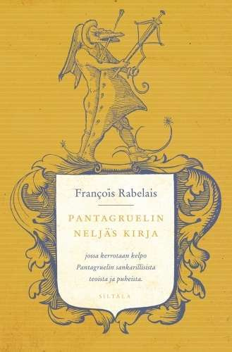 Francois Rabelais: Pantagruelin neljäs kirja